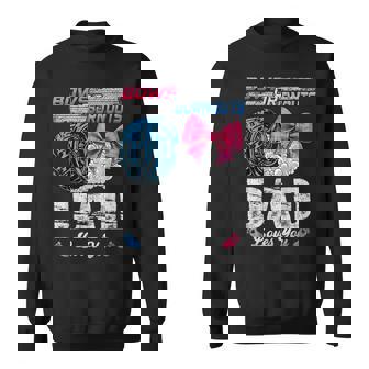 Burnouts Or Bows Your Dad Loves You Gender Reveal Sweatshirt - Monsterry