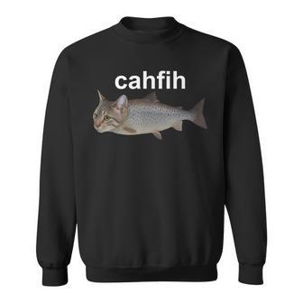 Cahfih Catfish Fih Meme Sweatshirt - Thegiftio UK