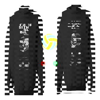 Call The Ball おもしろバレーボール スウェットシャツ - Kawaiitshirt