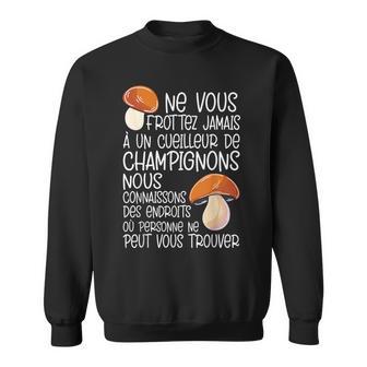 Cèpes Chasseur De Champignon Un Cueilleur De Champignons Sweater e - Cadeauxyz