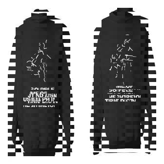 Certaines Personnes Ont Juste Besoin De Pousser Dans La Bonne Direction Sweater e - Cadeauxyz