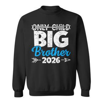 Only Child Big Brother 2026 Promoted To Big Brother 2026 Sweatshirt - Thegiftio UK