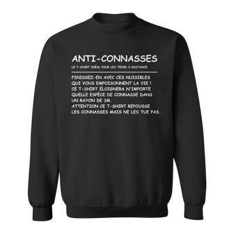 Citation Connasse Imbéciles Humour Anti Connasses Sweater e - Cadeauxyz