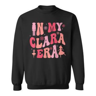 In My Clara Era Nutcracker Christmas Xmas Pajamas Holiday Sweatshirt - Thegiftio UK