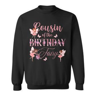 Cousin Of The Birthday Fairy First Birthday Family Matching Sweatshirt - Thegiftio UK