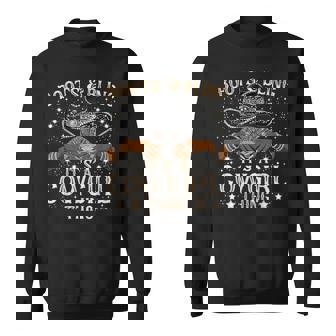 Cowgirls Boots & Bling Its A Cowgirl Thing Boot On Ground Sweatshirt - Monsterry