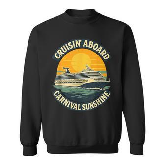 Cruisin’ Aboard Carnival Sunshine Retro Cruise Sweatshirt - Thegiftio