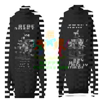 Dad Dadcraft Gamer For Happy Father Day Sweatshirt | Mazezy