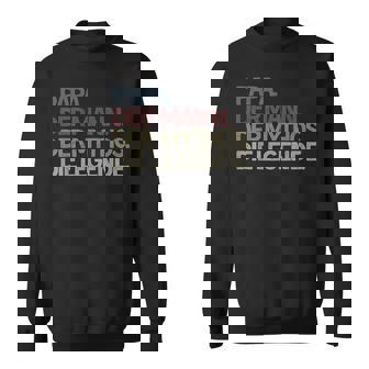 Dad Withaying Papa Der Mann Der Mythos Die Legende Sweatshirt - Geschenkecke
