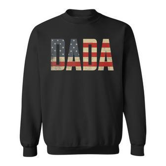 Dada Bold Patriotic American Flag Father’S Day Dada Sweatshirt - Thegiftio UK