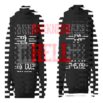 Darkness Is A Hell Of A Coach やる気を引き出す考え方 スウェットシャツ - Kawaiitshirt