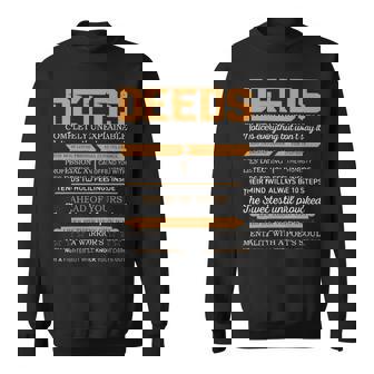 Deeds Completely Unexplainable Notices Everything But Won’T Say It Name Sweatshirt | Seseable UK