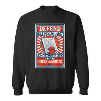 Defend The Constitution From All Enemies Both Foreign Sweatshirt - Thegiftio UK