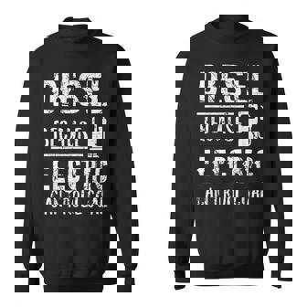 Diesel Because Electric Can't Roll Coal Truck スウェットシャツ - Kawaiitshirt