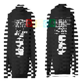 Digga Ich Bin 8 Jahre 8Th Birthday Sweatshirt - Geschenkecke
