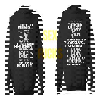 I Don't Needegs The Government F's Me Daily スウェットシャツ - Kawaiitshirt