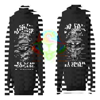 Don't Panic It's Organic Alien Ufo 面白いプリント スウェットシャツ - Kawaiitshirt