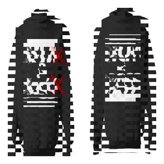 Drum And Bass Rum And Ass スウェットシャツ - Kawaiitshirt