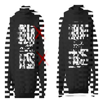 Drum And Bass Rum And Ass スウェットシャツ - Kawaiitshirt