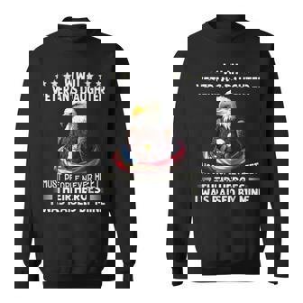 Eagle Wwii Veteran's Daughter Most People Never Meet Sweatshirt - Thegiftio