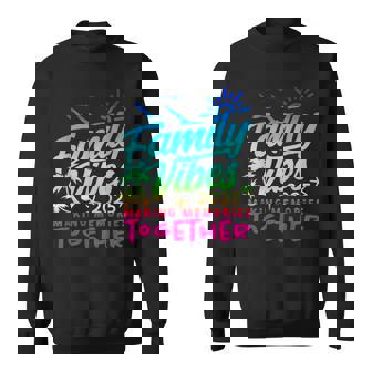 Family 2025 Vibes Family Reunion Vacation Making Memories Sweatshirt - Thegiftio