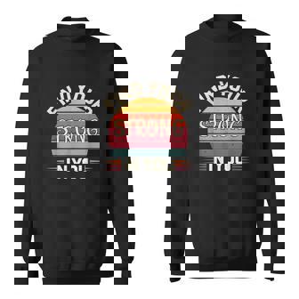 Find Yourtrong In You インスピレーションによる改善 スウェットシャツ - Kawaiitshirt