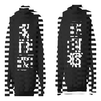 Fix It In Post 面白い映画製作者監督エディターtシャツ スウェットシャツ - Kawaiitshirt