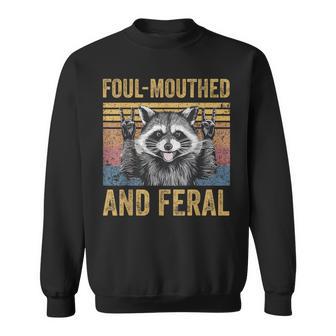 Foul Mouthed And Feral Raccoon Feral Summer Meme Vintage Sweatshirt - Thegiftio UK