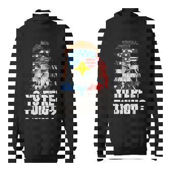 You Free Tonight 4Th Of July Independence Day Vintage Sweatshirt | Mazezy