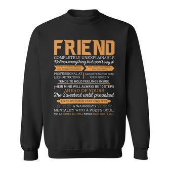 Friend Completely Unexplainable Notices Everything But Won’T Say It Name Sweatshirt - Seseable