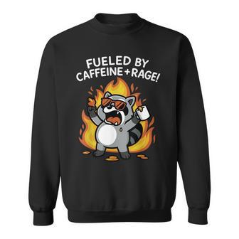 Fueled By Caffeine Rage Sweatshirt - Thegiftio UK