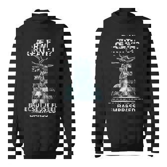 Anti Trump Are We Great Yet Statue Of Liberty Politics Sweatshirt - Thegiftio