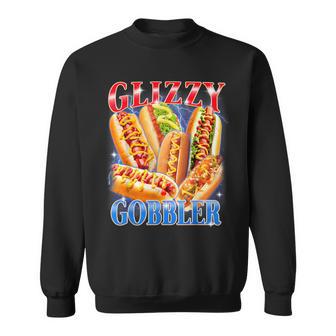 Glizzy Gobbler Meme Hilarious Hot Dog Glizzy Lovers Sweatshirt - Thegiftio UK