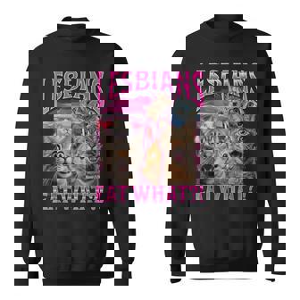 Lesbians Cat Owner Lesbians Eat What Sweatshirt - Seseable
