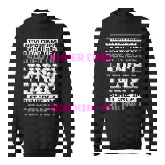 Lunch Lady Appreciation Day Sweatshirt | Mazezy