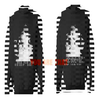 Ganesha ガネーシャ You Are That スウェットシャツ - Kawaiitshirt