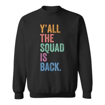 Gen Z Alpha Back To School Y’All The Squad Is Back Sweatshirt - Thegiftio UK