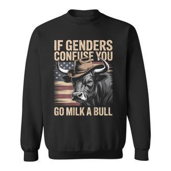 If Genders Confuse You Go Milk A Bull Usa Flag On Back Sweatshirt - Thegiftio UK