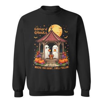 Gilmore Ghouls Where You Haunt I Will Follow Halloween Boo Sweatshirt - Thegiftio UK