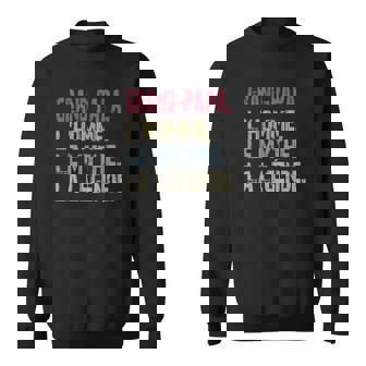 Grand Papa L'homme Le Mythe La Le'gende Sweater e - Cadeauxyz