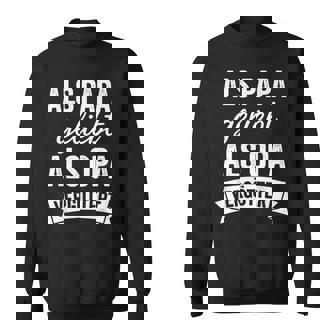 Grandpa Father's Day Als Papa Geliebt Als Opaergöttert Grandpa Sweatshirt - Geschenkecke