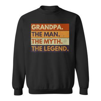 Grandpa The Man The Myth The Legend Father's Day Sweatshirt - Thegiftio UK