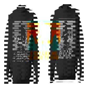 A Guy Like Me Is Hard To Find Bigfoot Sweatshirt - Thegiftio UK