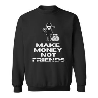 Hacer Dinero No Amigos Camisa de entrenamiento - Regaloses
