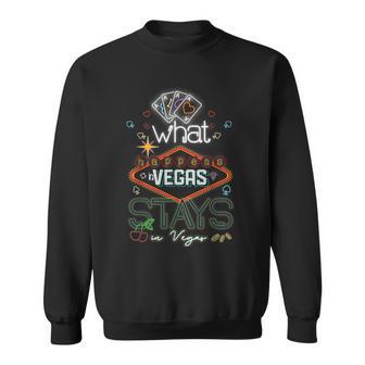 What Happens In Vegas Stays In Vegas Gambling Casino Sweatshirt - Thegiftio
