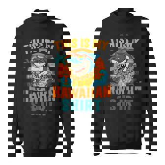 This Is My Hawaiian Tropical Luau Costume Party Hawaii Sweatshirt - Thegiftio UK