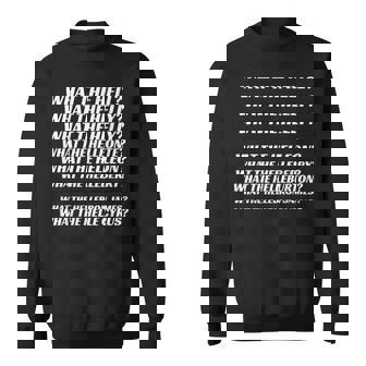 What The Hell What The Helly What The Helly What The Helleon Sweatshirt - Monsterry