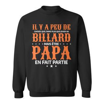 Homme Citation Sports Drôle Pour Un Joueur De Billard Papa Père Sweater e - Cadeauxyz