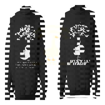 Horrors Are Endless But Itayilly Goose Friends ミームギフト スウェットシャツ - Kawaiitshirt