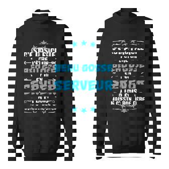 Humourerveur Et Beau Gosse Cadeau Métier Sweater e - Cadeauxyz